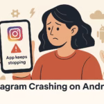 Instagram Keeps Crashing on Android