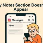 Instagram Notes Disappeared