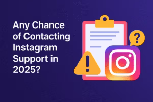 Instagram Support in 2025