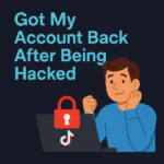 Got Hacked on TikTok