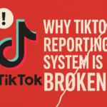 Why TikTok Reporting System Is Broken