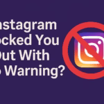Instagram Locked You Out With No Warning