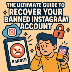 The Ultimate Guide to Recover Your Banned Instagram Account